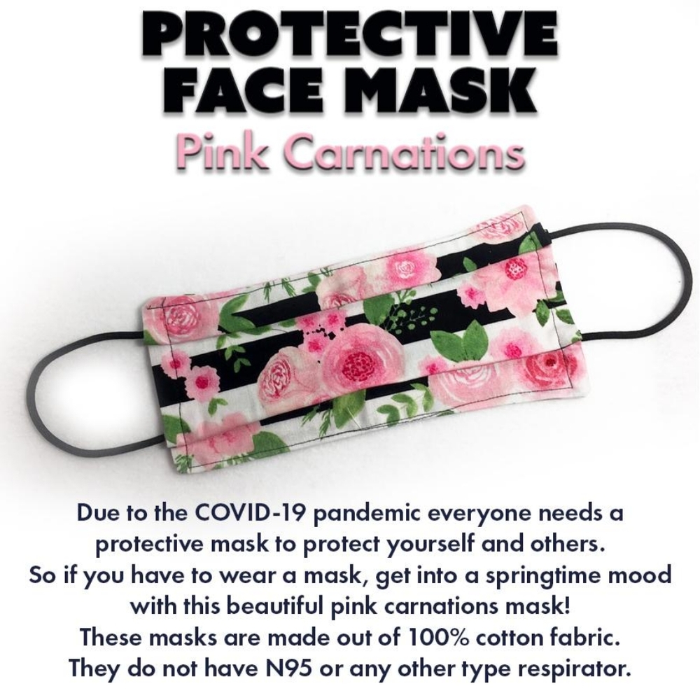Face Mask
Pink Carnations *Protective